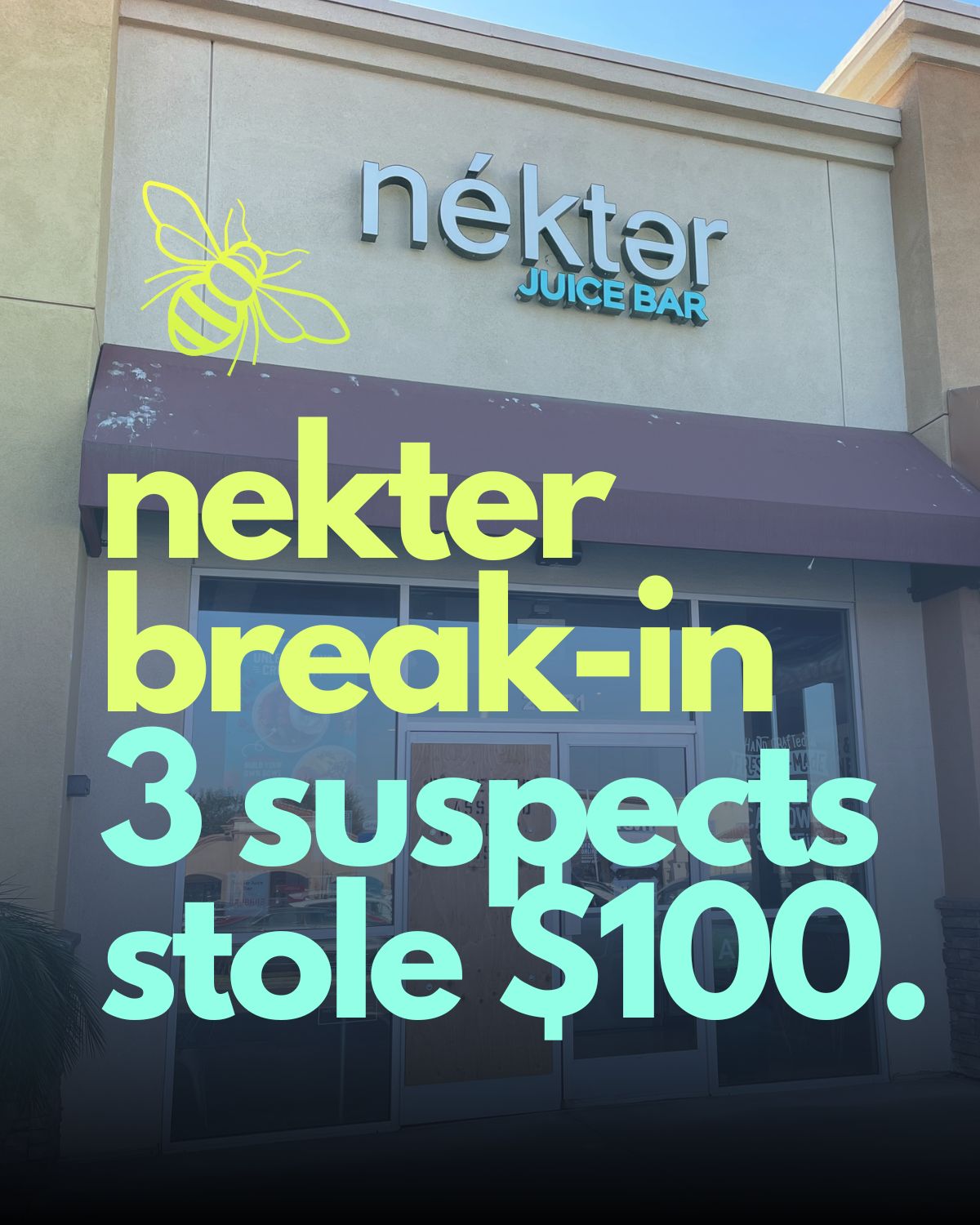 3 Suspects broke in to Hook Burger and Nectar Juice Bar.