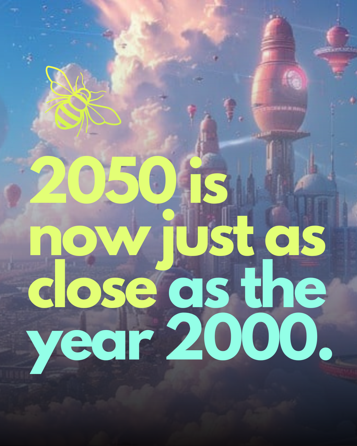 2050 is now just as close as the year 2000