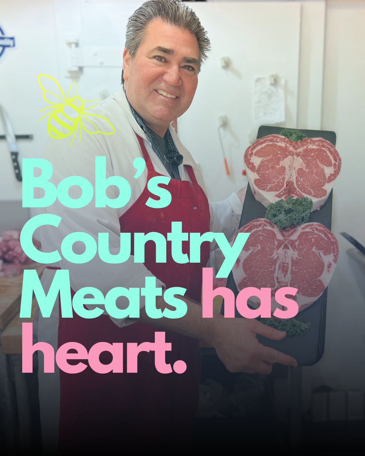 The Heart of Bob's Country Meats & The Spirit of Valentine’s Day