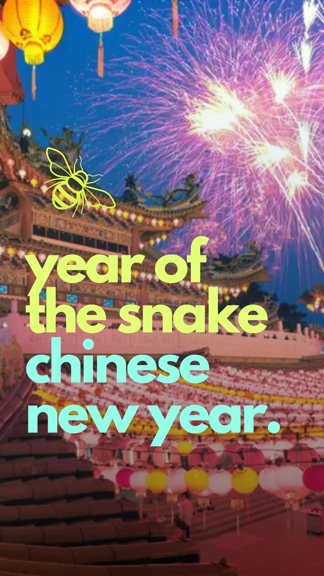 Chinese New Year: 2025 is the Year of the Snake!
